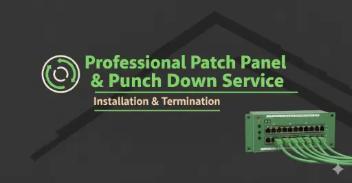 Patch Panel & Punch Down Service (Basic Service) 